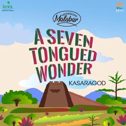 Kasaragod, a Seven Tongued Wonder