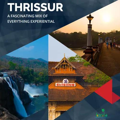 Thrissur, A Fascinating Mix of Everything Experiential