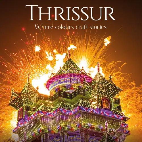 Thrissur - Where colours craft stories