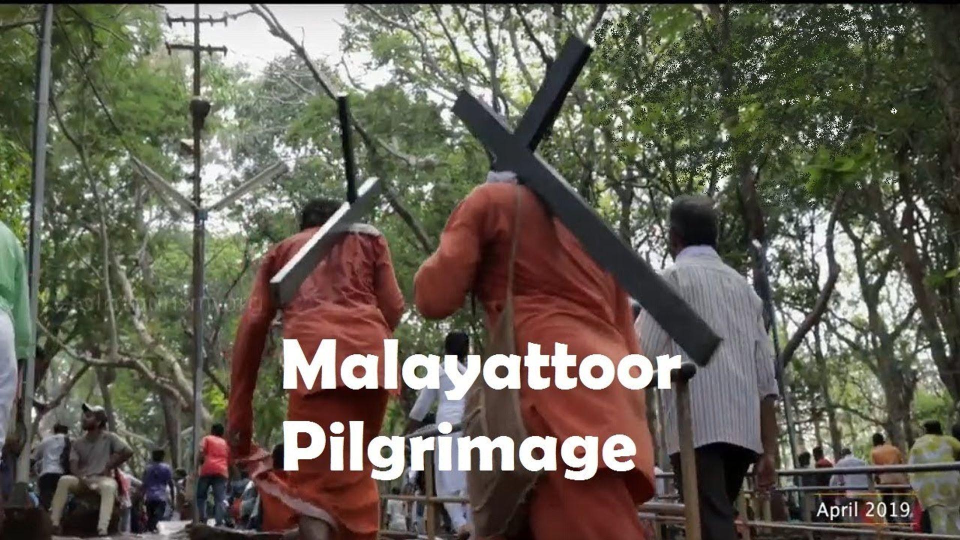 Pilgrim's Progress to the holy hill of Malayattoor