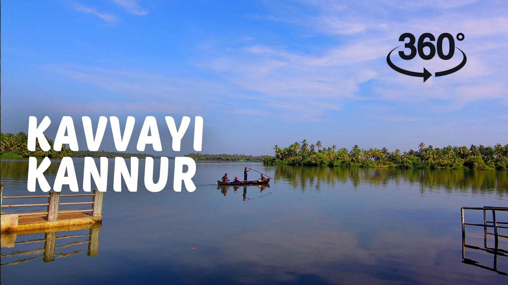 Kavvayi, Kannur | 360° Video