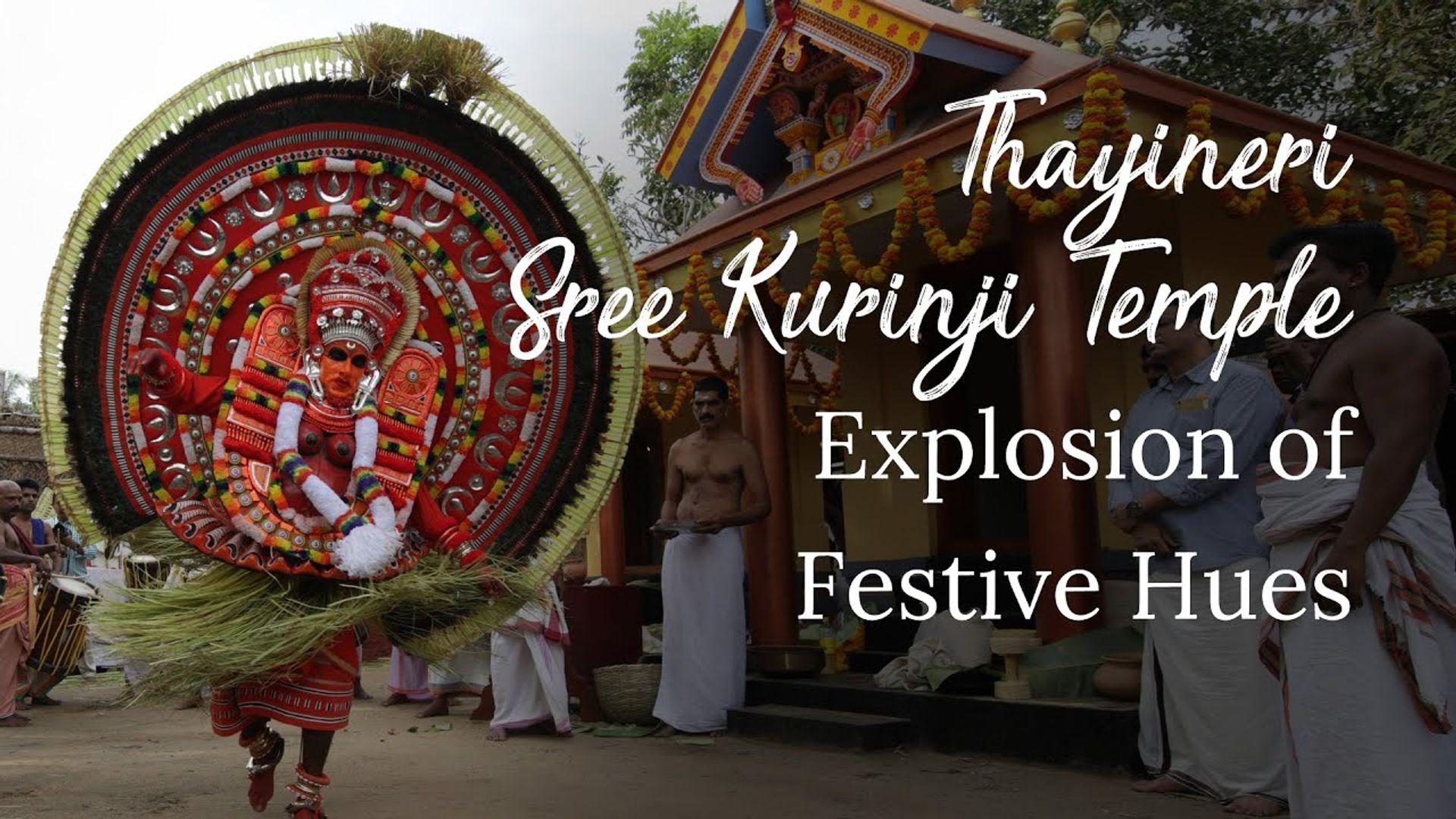 Theyyam festival at Thayineri Sreekurinji Temple