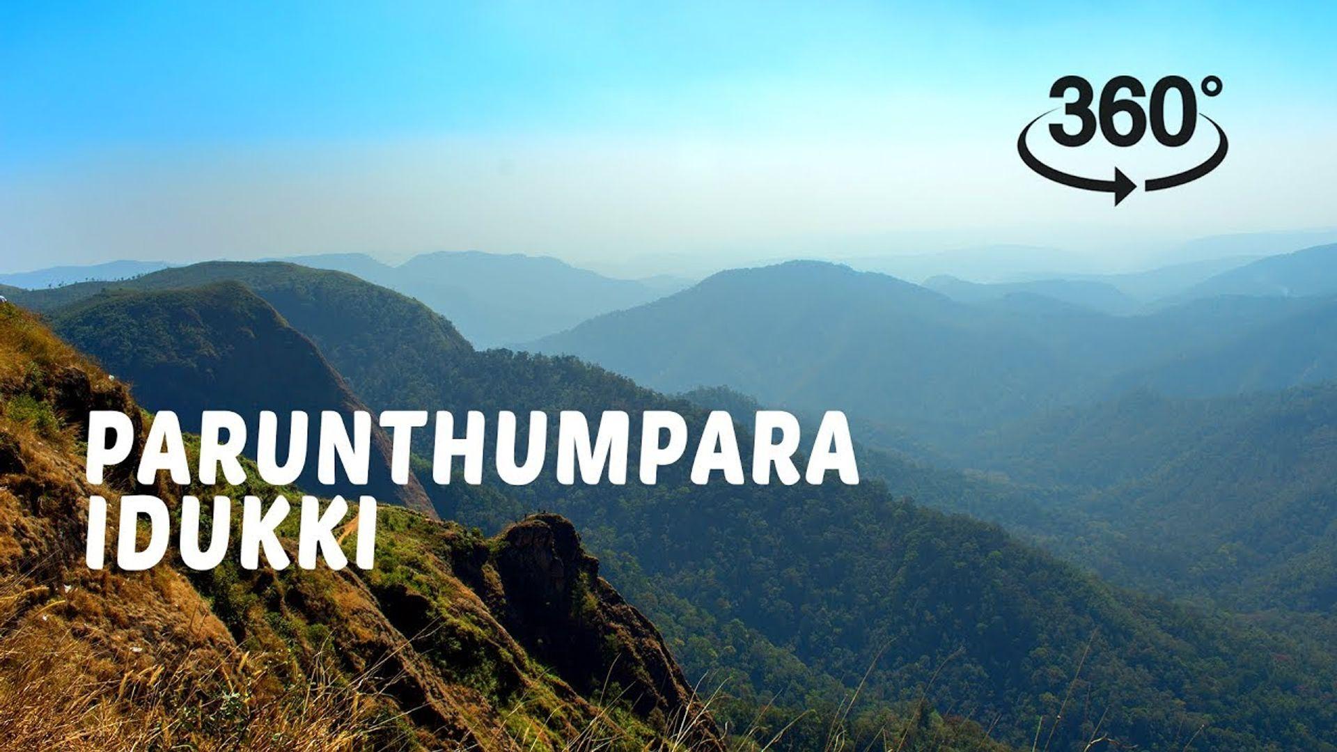 Parunthumpara, Idukki | 360° Video