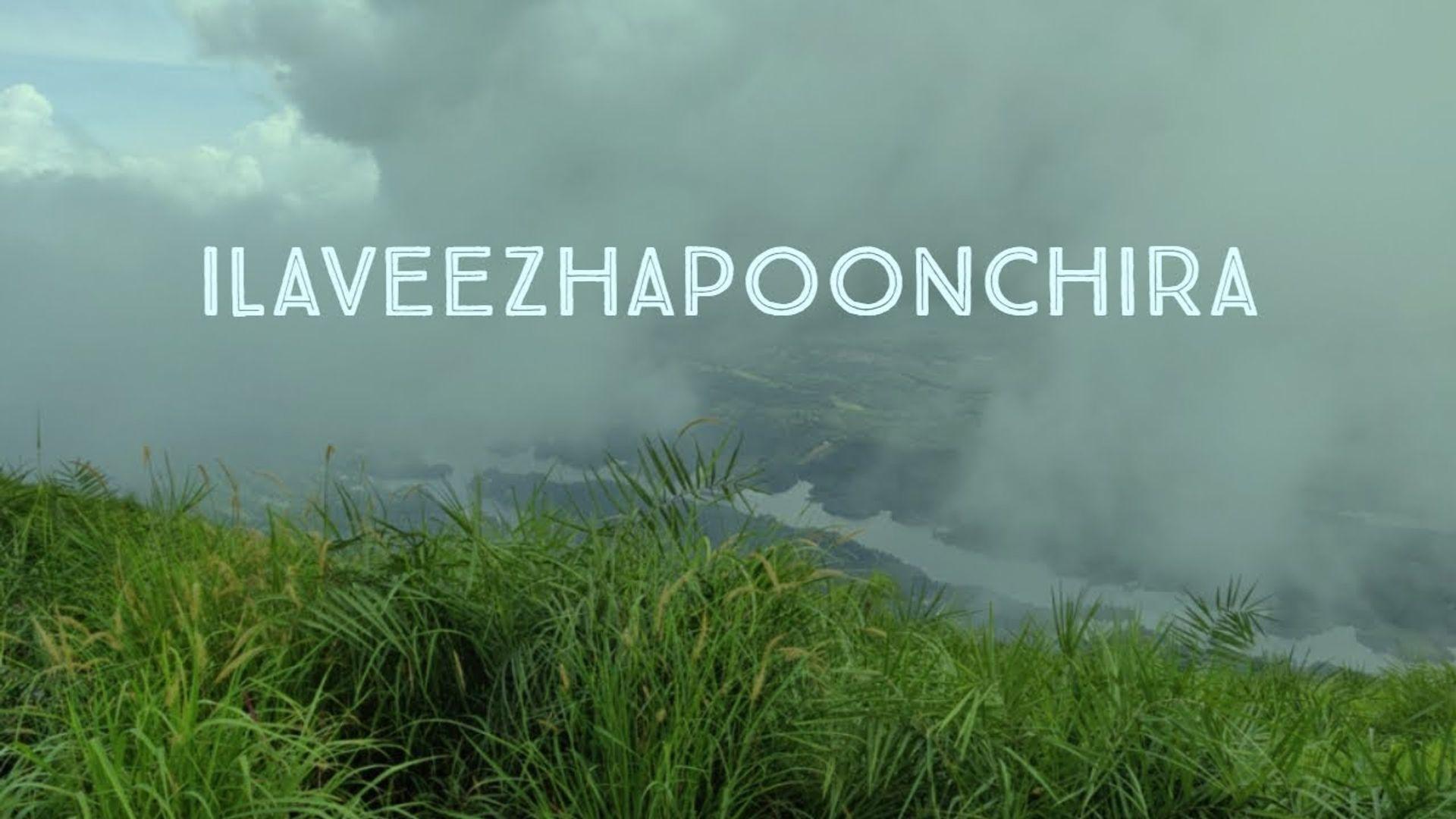 Ilaveezhapoonchira hills and Valley