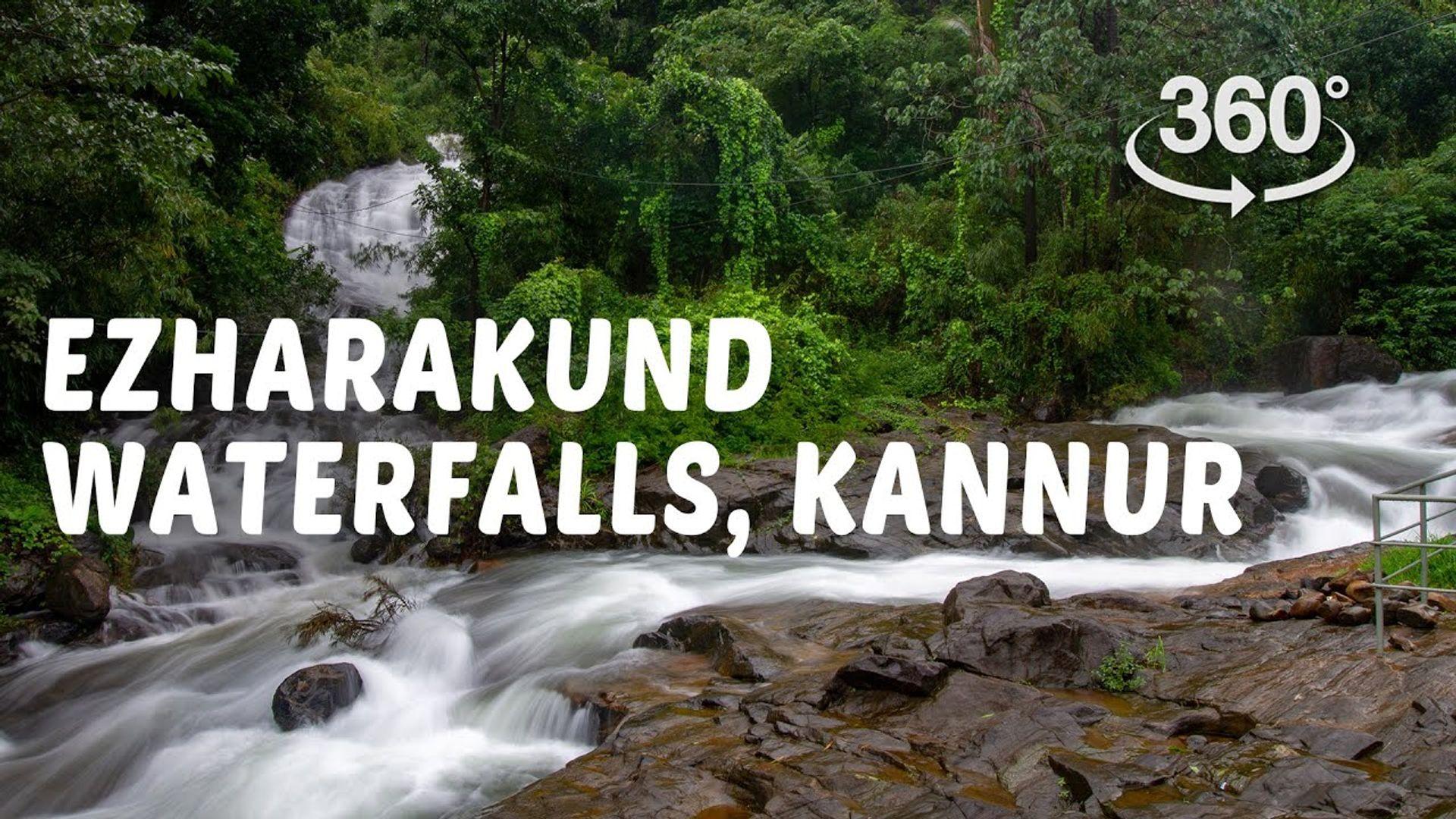 Ezharakund Waterfalls, Kannur | 360° Video