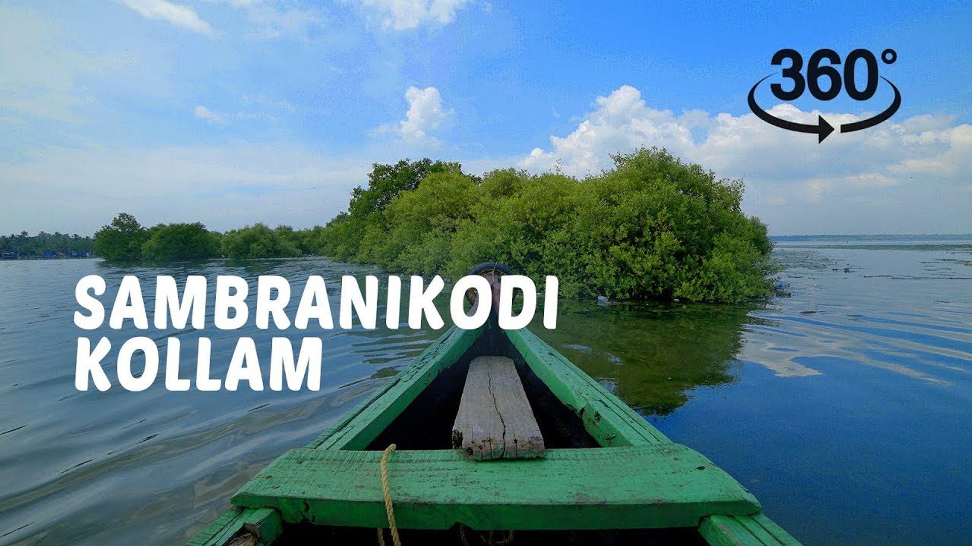 Sambranikodi, Kollam | 360° Video